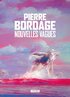 Pierre Bordage – Nouvelles vagues